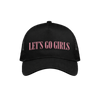 Let's Go Girls Trucker Hat