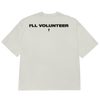I'LL VOLUNTEER TEE