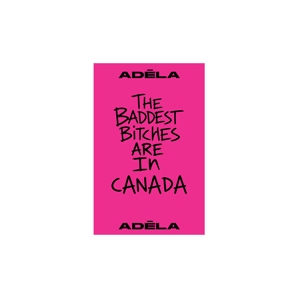 PRIMA - Standard Pink Vinyl + “The Baddest Bitches Are In Canada” Poster