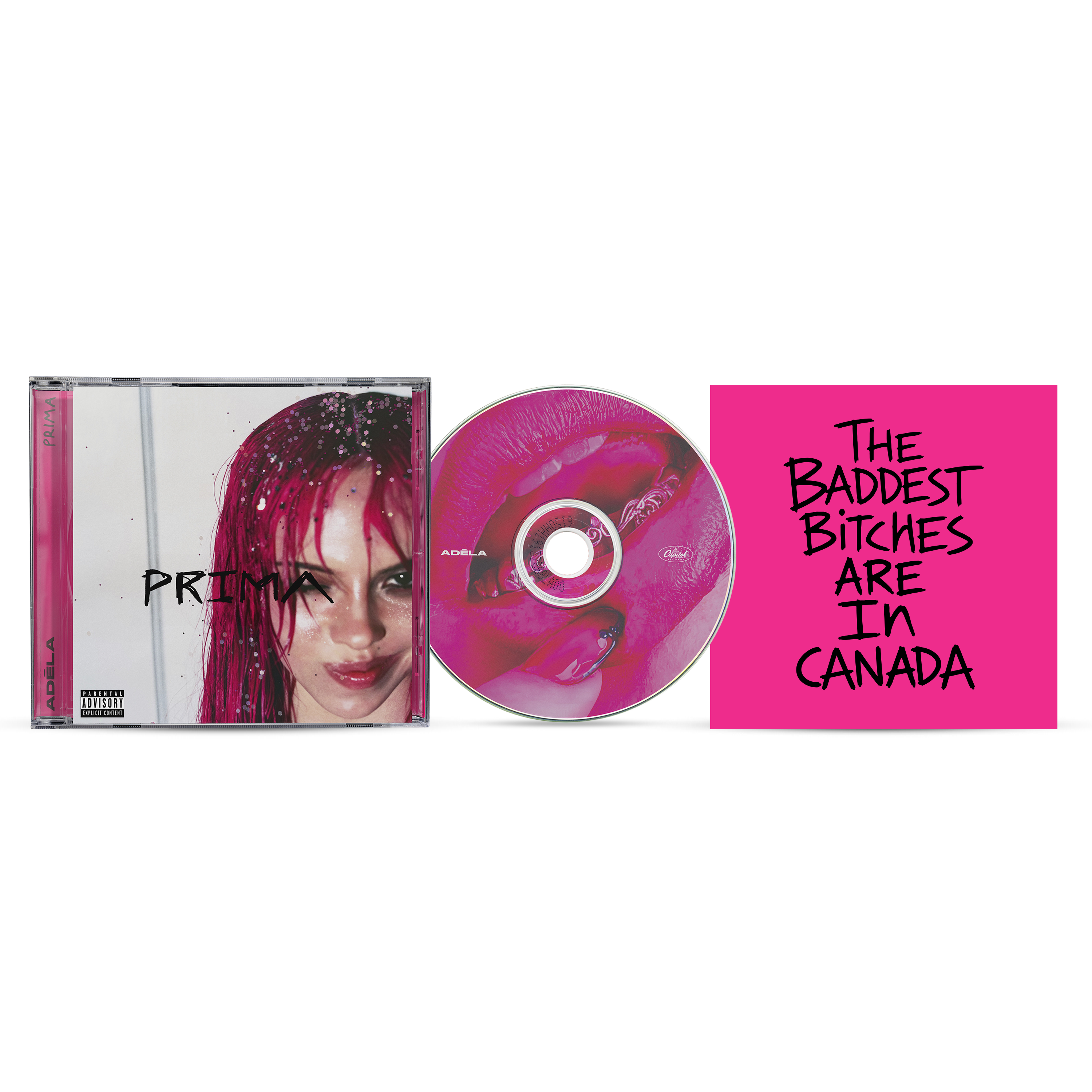 PRIMA - The Baddest Bitches Are In Canada CD