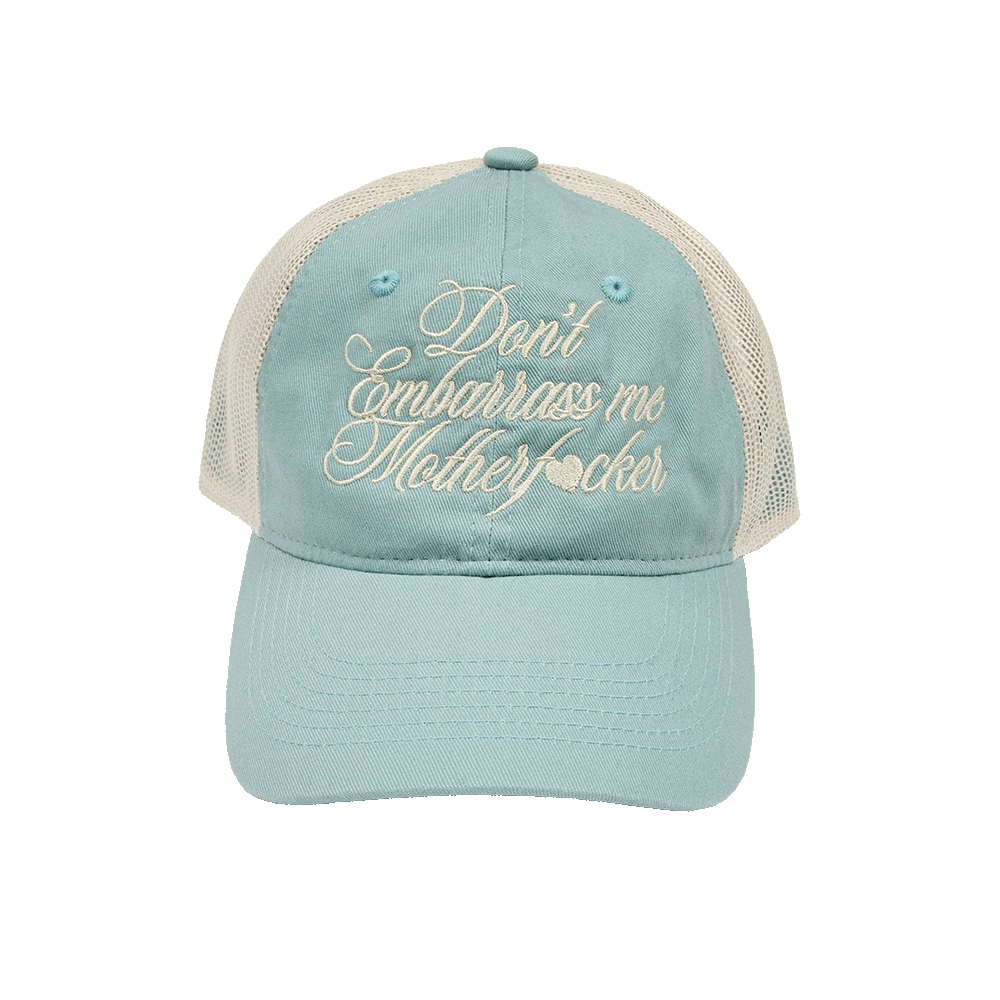 don t embarrass me trucker hat UMUSIC Shop Canada