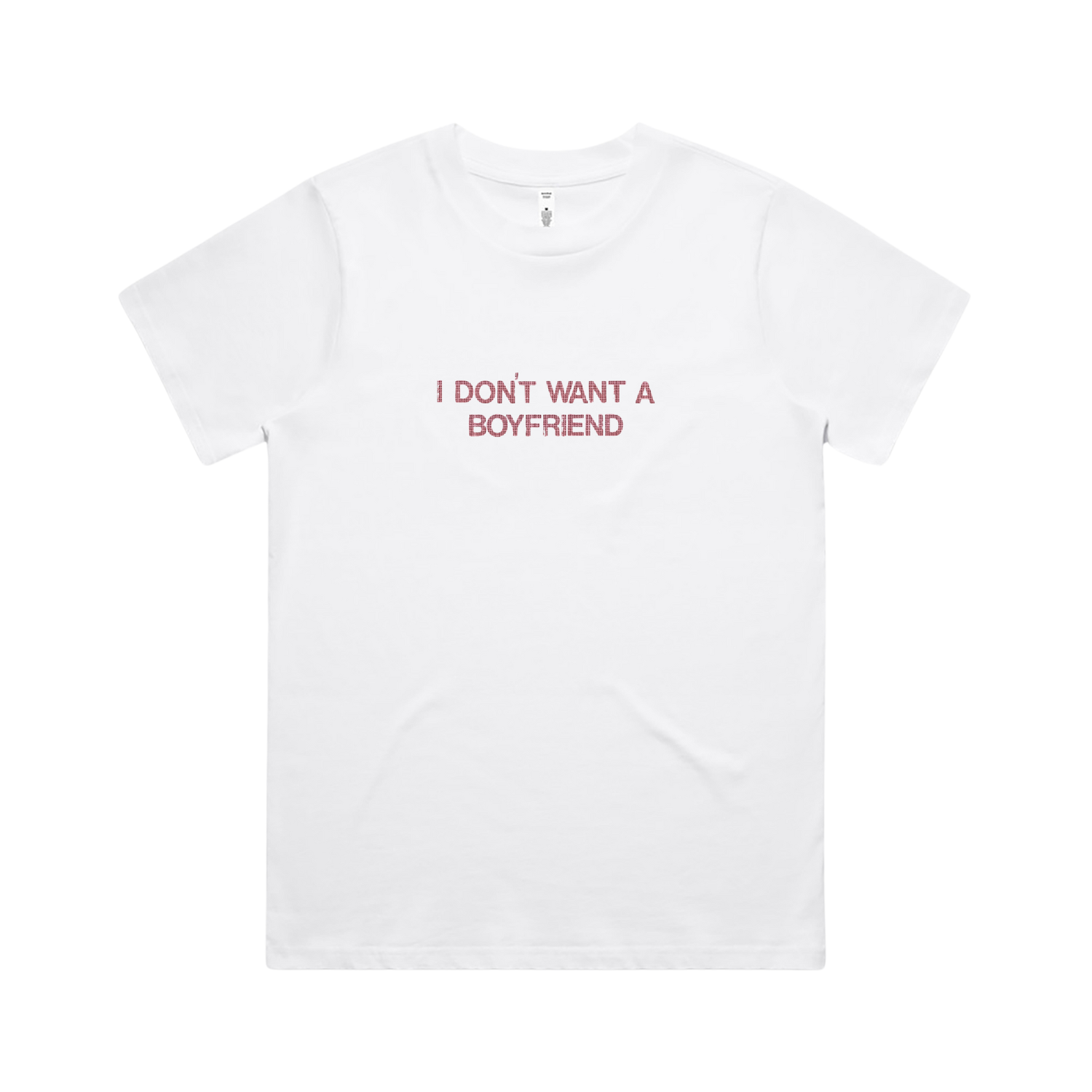 I Don't Want A Boyfriend Gem Tee