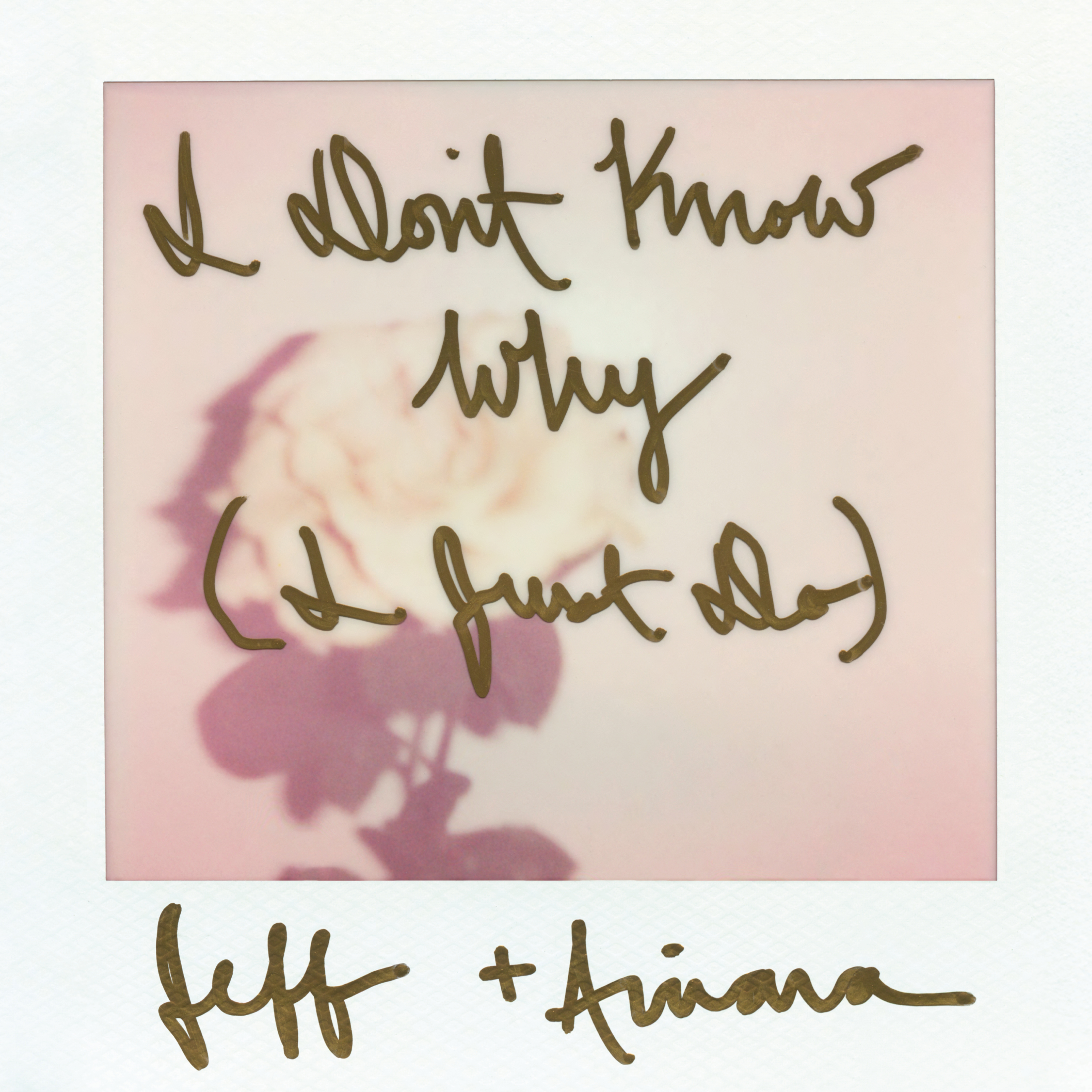 I Don't Know Why (I Just Do)