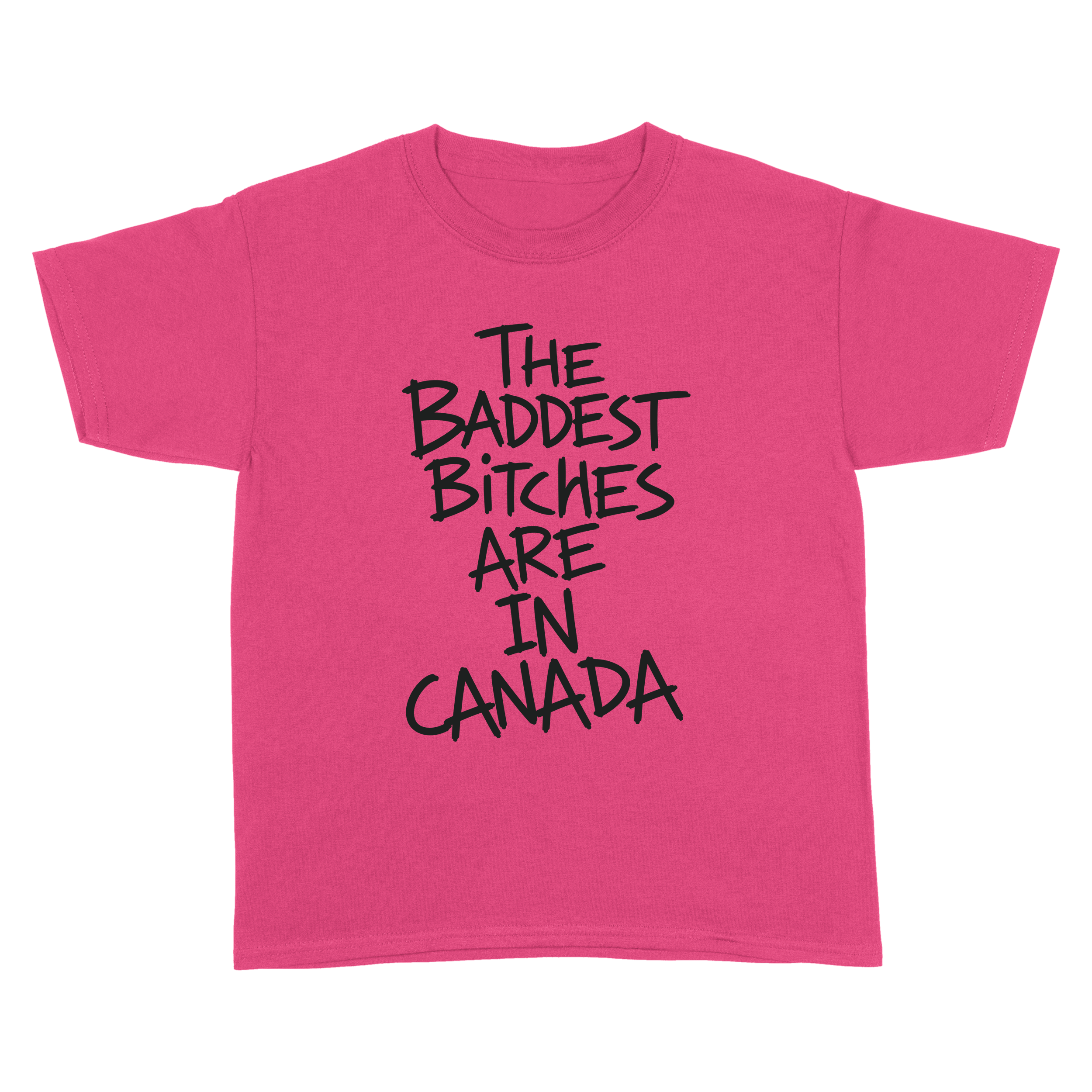 Baddest Bitches Canada Tee