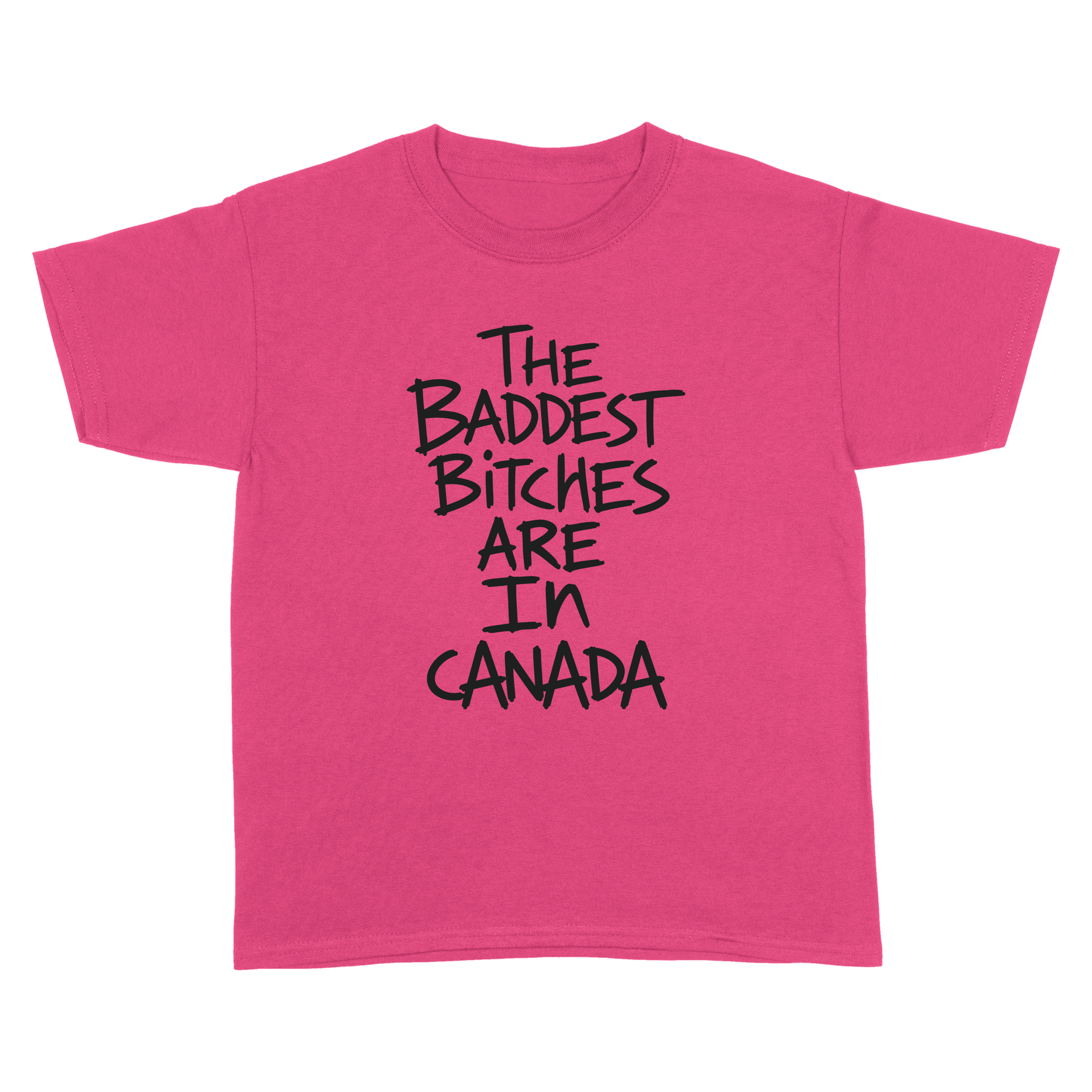 Baddest Bitches Canada Tee