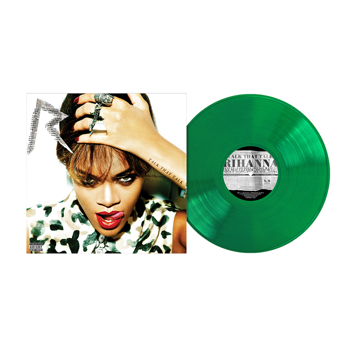 Talk That Talk (Limited Translucent Emerald Green Edition)