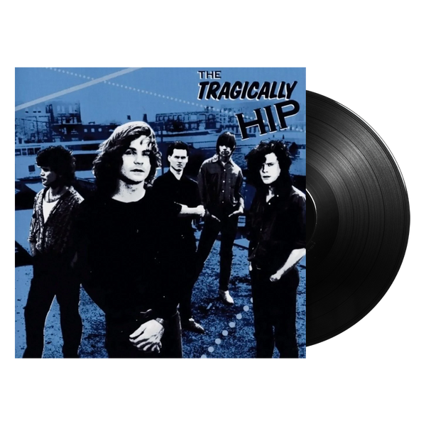 The Tragically Hip LP UMUSIC Shop Canada