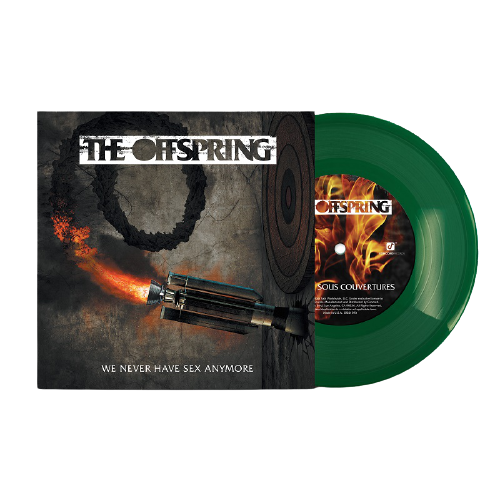 The Offspring: We Never Have Sex Anymore (Indie Exclusive 7‚Äù)